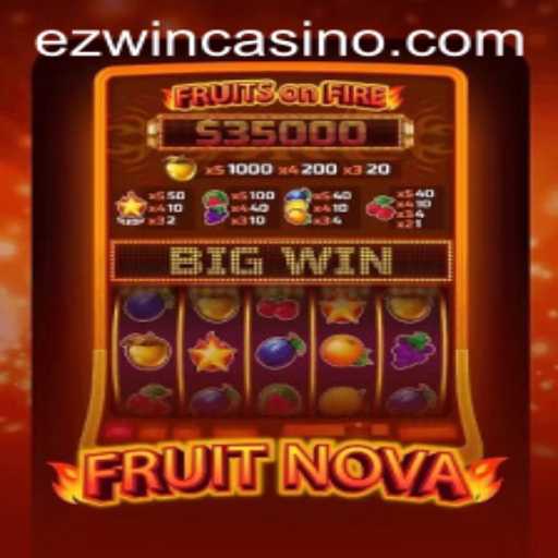 FruitNova: The Sweet Path to an EZWIN